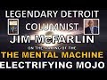 ELECTRIFYING MOJO'S FIRST INTERVIEW AFTER THE RELEASE OF THE MENTAL MACHINE BOOK