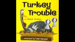 Turkey Trouble (Read before Turkey in Disguise Project)