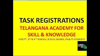 TASK REGISTRATIONS| TELANGANA ACADEMY FOR SKILL AND KNOWLEDGE