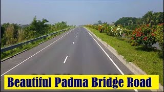 Padma Bridge Road | Beautiful Mawa Bhanga Highway | পদ্মা সেতুর নতুন রাস্তা || Different Touch