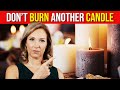 Don’t Burn Another Candle Until You Watch This | Dr. Janine