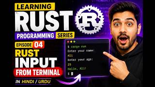 How User Input Works in Rust | Input From Terminal | Rust Programming Episode 4