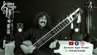 Zindgi Me To Sabhi Pyar Kiya Karte Hai । Singing Strings Ep: 16 | Song no.134 | Surmani Agni Verma