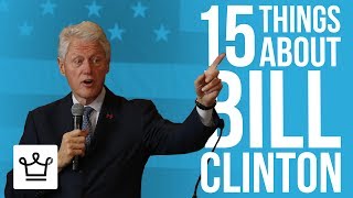 15 Things You Didn't Know About Bill Clinton