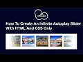 How to create an infinite autoplay slider with HTML and CSS only