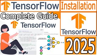 How to Install TensorFlow with latest Python 3.13 on Windows 10/11 [2025 Update] TensorFlow Tutorial