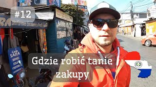 Podróż Po Ameryce #12 Gdzie tanio robić zakupy Mercado Quatro