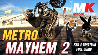 METRO MAYHEM 2 ( pro / amateur full Harley stunt competition )