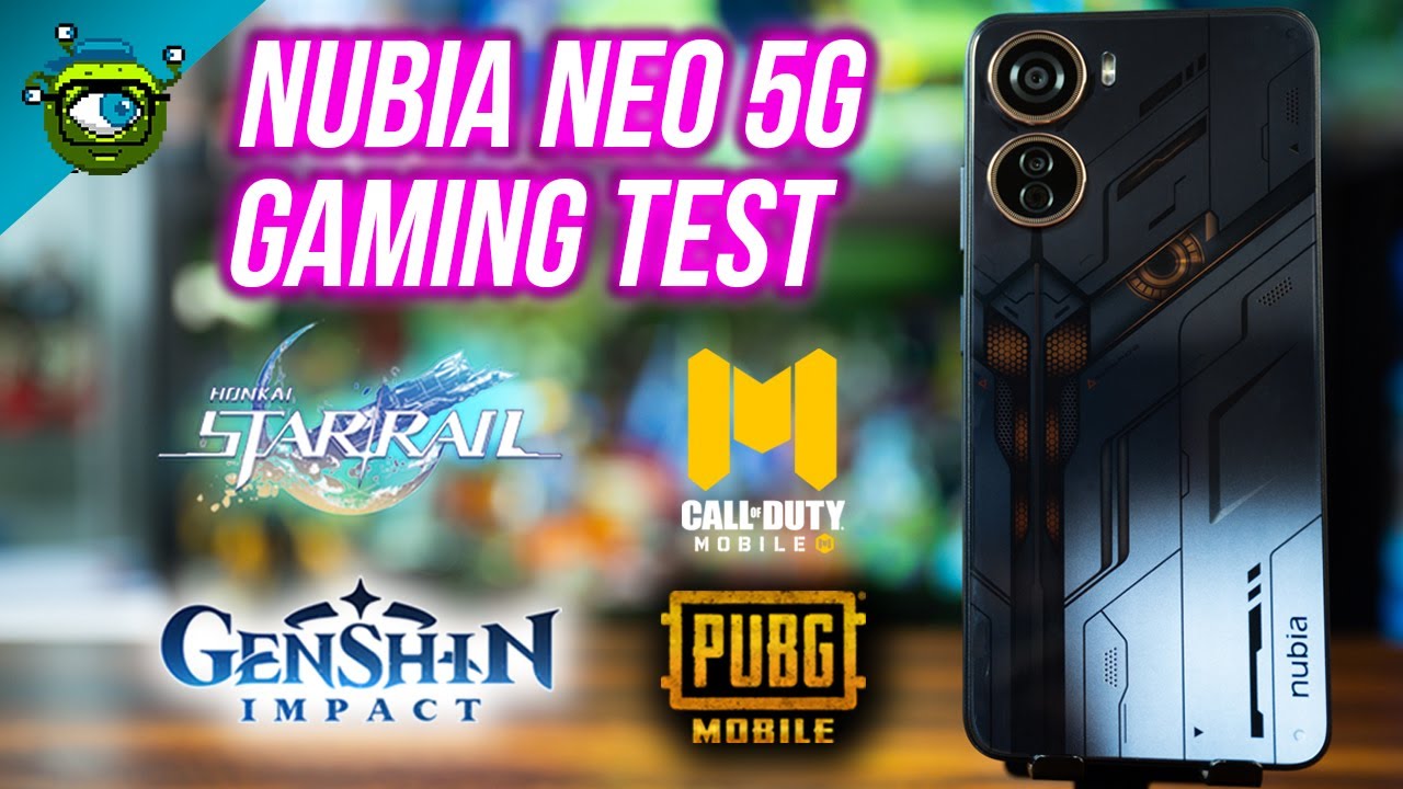 Nubia Neo 5g Gaming Test Genshin Impact Honkai Star Rail Pubg