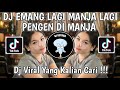 DJ EMANG LAGI MANJA LAGI PENGEN DI MANJA SOUND 𝙍𝘼𝙁𝙁𝙇𝙄 𝙒𝙂 | DJ EMANG LAGI SYANTIK VIRAL TIK TOK!