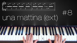 Una Mattina [Extended] ~ Piano Tutorial ~ Part 8