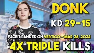 Donk 29-15 on Vertigo - 4x Triple Kills - FACEIT CS2 RANKED - Mar 28, 2024