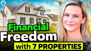 $80K/Year Cash Flow and TOTAL Financial Freedom with 7 Properties
