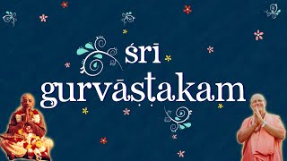 Sri Gurvastakam | Samsara Davanala | Mayuri Gandharvika