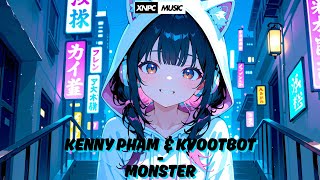 Nightcore - Monster (Kenny Pham & kyootbot) (Lyrics)