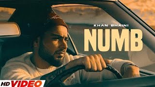 Numb - Khan Bhaini (Official Music Video)