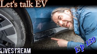 (live) Let's talk EV - All the scratches on Hank