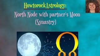 North Node same sign as Partner's Moon in Synastry (Tropical Vedic)