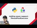 11. Concurrency problems with Python OpenCV - ThreadPoolExecutor