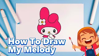 How To Draw My Melody | Drawing Tutorial | Step by Step