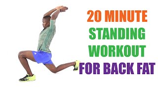 20 Minute Standing Workout for Back Fat/ Burn Back Fat Fast 🔥 200 Calorie 🔥