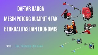 DAFTAR HARGA MESIN POTONG RUMPUT 4 TAK BERKUALITAS DAN EKONOMIS @kalitalangonline4758