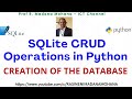 Python Programming for Beginners | Database Programming: SQLite in Python - Creation of the Database
