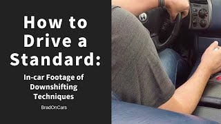 How to drive standard transmission (using my S2000): Footage of double-clutch downshifting.