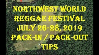 Camping Pack-In / Pack Out Tips NWWRF 2019 Northwest World Reggae Festival http://www.nwwrf.com/