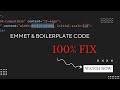 Emmet Not Working in Visual Studio Code || Emmet Solution || Boilerplate code || Visual Studio Code