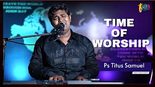 TOW - 06| Tamil Worship| Um Munne | Thai Madiyil | By Pastor Titus Samuel|