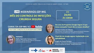 Webinário: Mês do Controle de Infecções - Cirurgia Segura