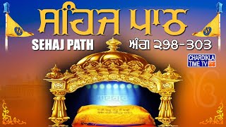 Sri Guru Granth Sahib Ji Sehaj Path |Ang 298-303| Singh Sahib Giani Sahib Singh Ji | ChardiklaTimeTV