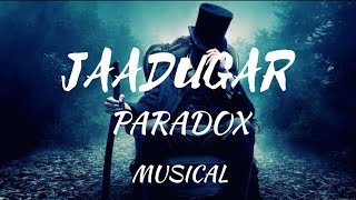 JAADUGAR - PARADOX, Hustle 2.0 Song(Lyrics)