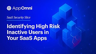 Are Inactive Saas Admins Leaving Your Data At Risk