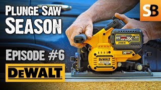 DeWALT DCS520 Cordless 54v Plunge Saw - Episode 6