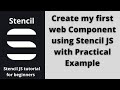 Create web component using stencil js with practical example for beginners