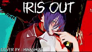 Iris Out Cover By Minashuri