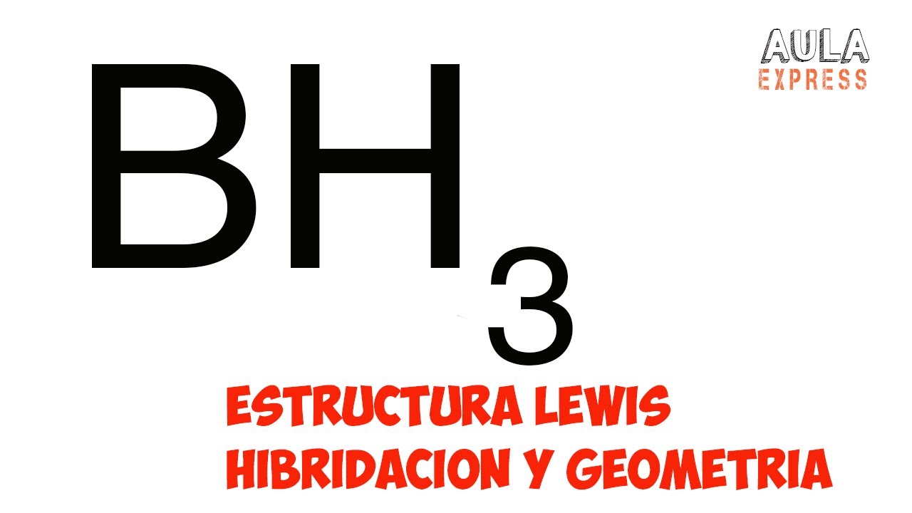 QUIIMICA Estructura De Lewis Borano Octeto Incompleto Hibridación Y ...