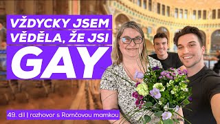 #49 - Rozhovor s Romčovou mamkou „Vždycky jsem věděla, že jsi gay“ | Úplně normální