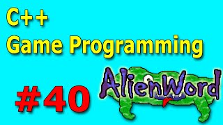 C++ Game Programming: AlienWord - #40
