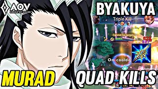 MURAD/BYAKUYA PRO GAMEPLAY | QUAD KILLS - ARENA OF VALOR | AOV