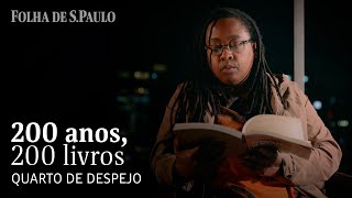 Escritora Cidinha da Silva lê trecho de 'Quarto de Despejo' | 200 ANOS, 200 LIVROS