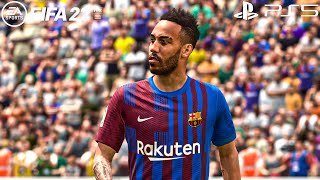 FIFA 22 PS5 - Barcelona Vs Villarreal Ft. Fati, Aubameyang, Dembele, | La liga 21/22 | Gameplay HDR