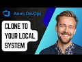 How to Clone Azure Repo to Your Local System [2025 Guide]