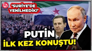 Rus lider Putin, Suriye'de Esad yönetiminin devrilmesi sonrası ilk kez konuştu!