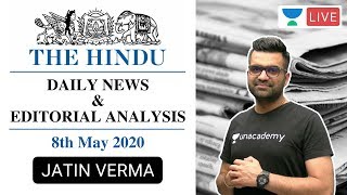 The Daily Hindu News and Editorial Analysis | 8th May 2020 | UPSC CSE 2020 | Jatin Verma