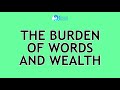 2024-07-17 The Burden of Words and Wealth - Ed Lapiz