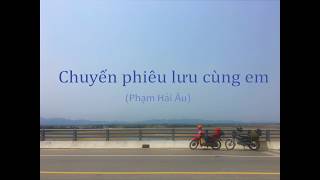 Chuyến phiêu lưu cùng em (Phạm Hải Âu) - Mèo bé hát - Lyrics video