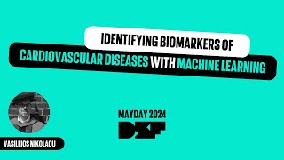 Identifying Biomarkers of Cardiovascular Diseases with Machine Learning